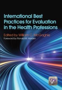 International Best Practices for Evaluation in the Health Professions