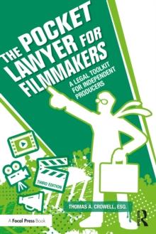 The Pocket Lawyer for Filmmakers : A Legal Toolkit for Independent Producers