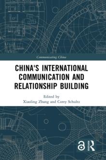 China's International Communication and Relationship Building