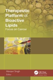 Therapeutic Platform of Bioactive Lipids : Focus on Cancer