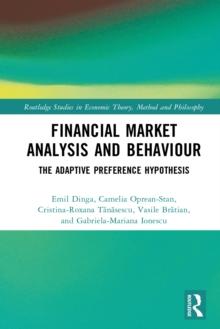 Financial Market Analysis and Behaviour : The Adaptive Preference Hypothesis