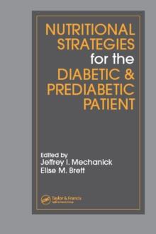 Nutritional Strategies for the Diabetic/Prediabetic Patient