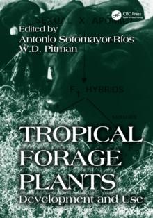 Tropical Forage Plants : Development and Use