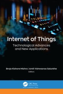 Internet of Things : Technological Advances and New Applications