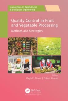 Quality Control in Fruit and Vegetable Processing : Methods and Strategies