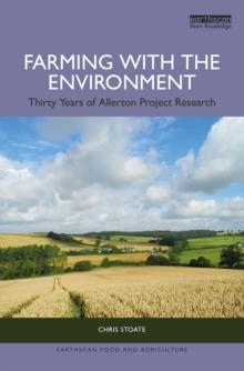 Farming with the Environment : Thirty Years of Allerton Project Research