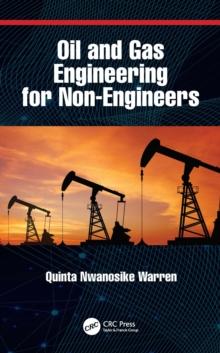 Oil and Gas Engineering for Non-Engineers