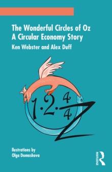 The Wonderful Circles of Oz : A Circular Economy Story