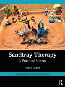 Sandtray Therapy : A Practical Manual