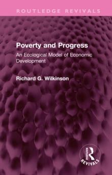 Poverty and Progress : An Ecological Model of Economic Development