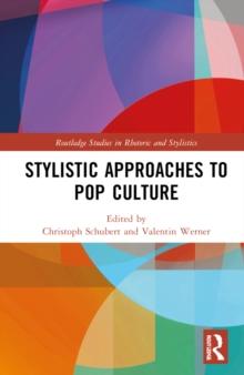 Stylistic Approaches to Pop Culture