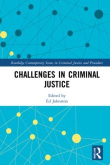 Challenges in Criminal Justice