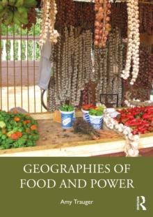 Geographies of Food and Power