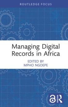 Managing Digital Records in Africa