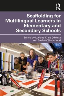 Scaffolding for Multilingual Learners in Elementary and Secondary Schools