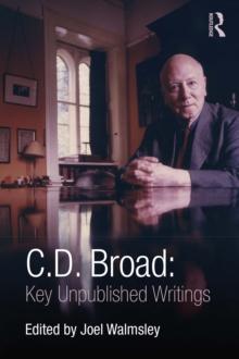 C. D. Broad: Key Unpublished Writings