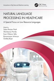 Natural Language Processing In Healthcare : A Special Focus on Low Resource Languages