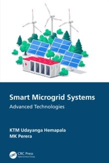 Smart Microgrid Systems : Advanced Technologies