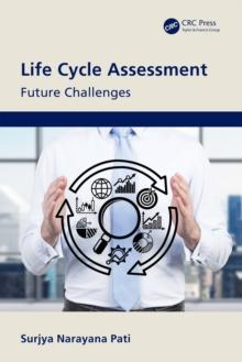 Life Cycle Assessment : Future Challenges