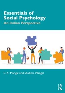 Essentials of Social Psychology : An Indian Perspective