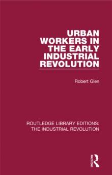 Urban Workers in the Early Industrial Revolution