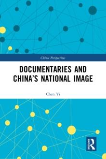 Documentaries and China's National Image