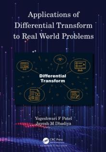 Applications of Differential Transform to Real World Problems