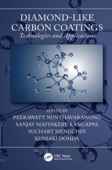 Diamond-Like Carbon Coatings : Technologies and Applications