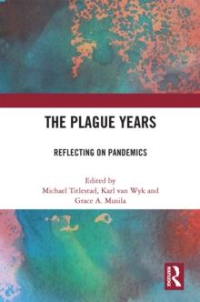 The Plague Years : Reflecting on Pandemics