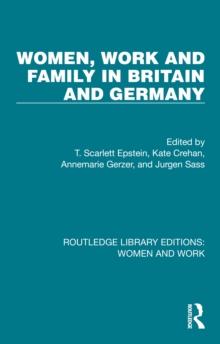 Women, Work and Family in Britain and Germany