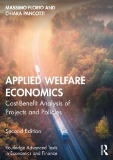 Applied Welfare Economics : Cost-Benefit Analysis of Projects and Policies