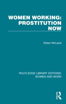 Women Working: Prostitution Now