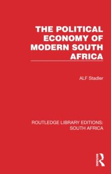 The Political Economy of Modern South Africa