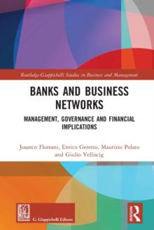 Banks and Business Networks : Management, Governance and Financial Implications