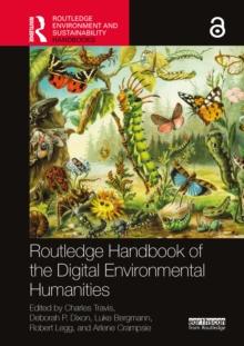 Routledge Handbook of the Digital Environmental Humanities