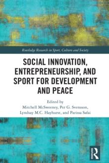 Social Innovation, Entrepreneurship, and Sport for Development and Peace