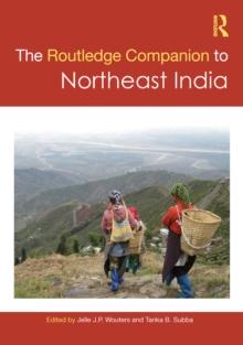 The Routledge Companion to Northeast India