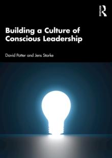 Building a Culture of Conscious Leadership