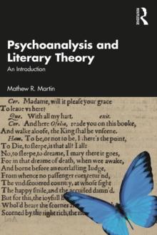 Psychoanalysis and Literary Theory : An Introduction