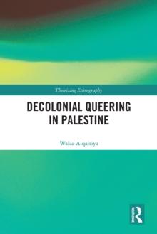 Decolonial Queering in Palestine