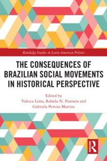 The Consequences of Brazilian Social Movements in Historical Perspective