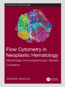 Flow Cytometry in Neoplastic Hematology : Morphologic-Immunophenotypic-Genetic Correlation