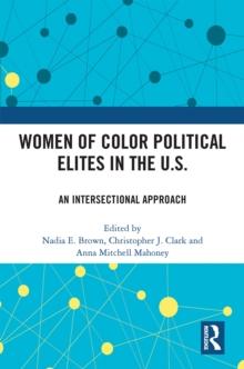 Women of Color Political Elites in the U.S. : An Intersectional Approach