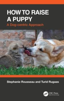 How to Raise a Puppy : A Dog-centric Approach