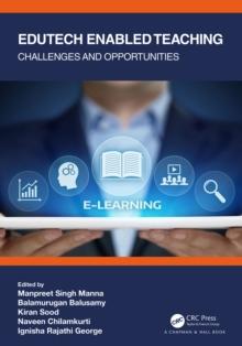 Edutech Enabled Teaching : Challenges and Opportunities