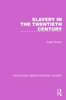 Slavery in the Twentieth Century