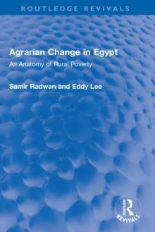 Agrarian Change in Egypt : An Anatomy of Rural Poverty