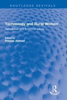 Technology and Rural Women : Conceptual and Empirical Issues