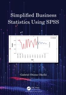 Simplified Business Statistics Using SPSS