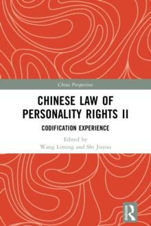 Chinese Law of Personality Rights II : Codification Experience